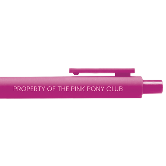 Property of the Pink Pony Club Gel Pen