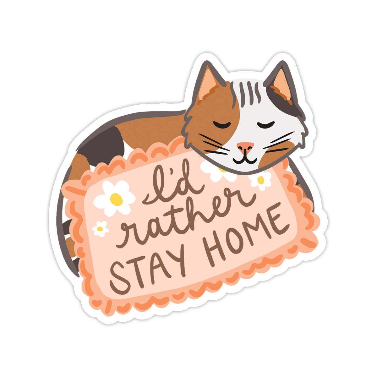 I’d Rather Stay Home Cat Sticker