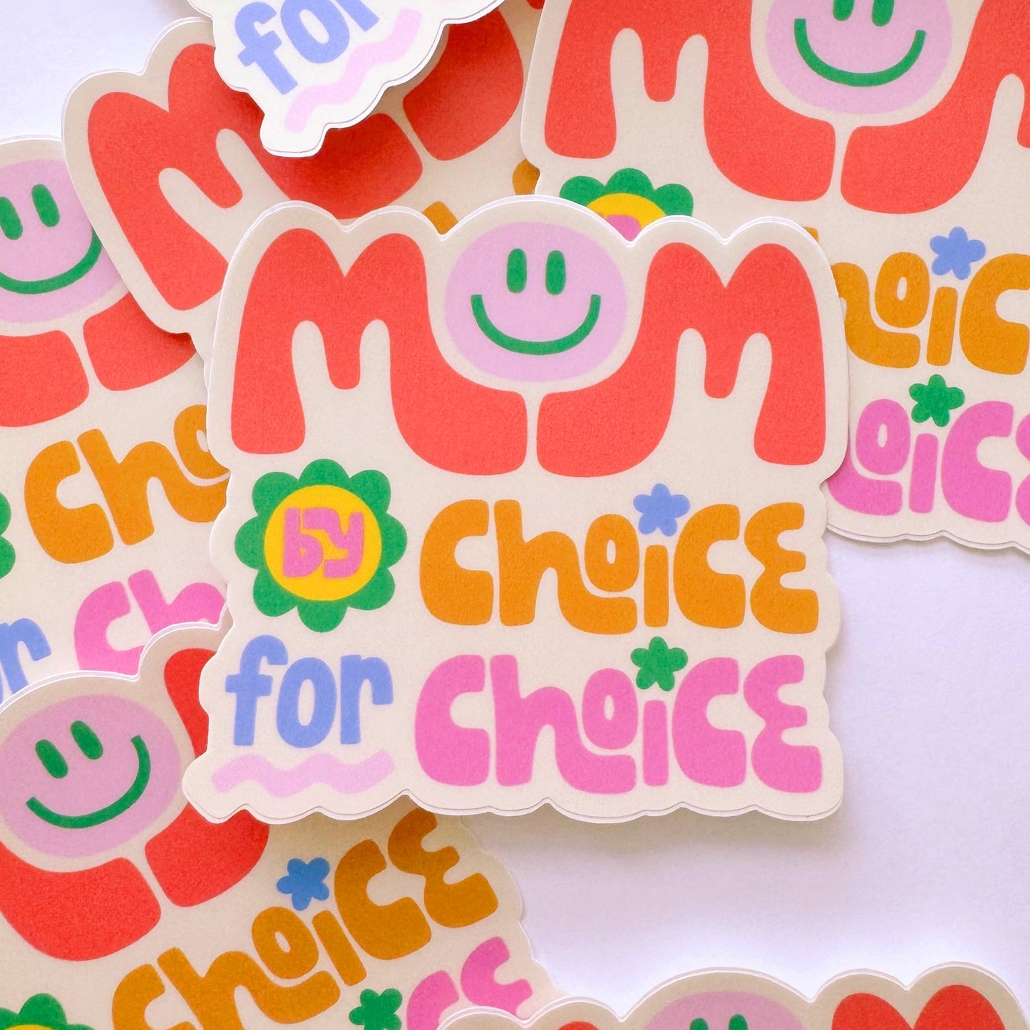 Mom By Choice for Choice Sticker