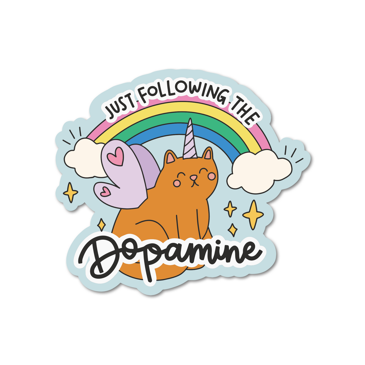 Just Following The Dopamine Cat Sticker