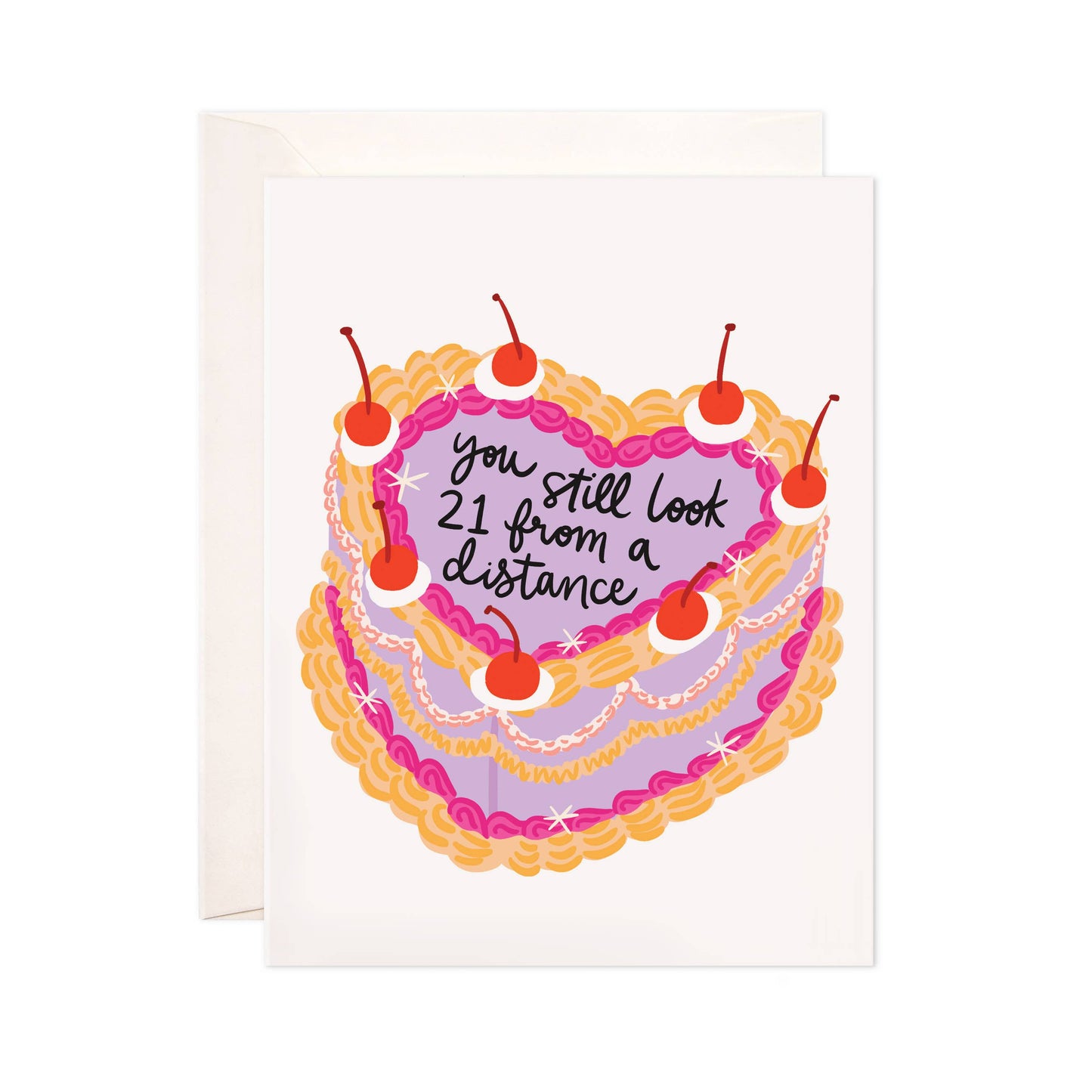 You Still Look 21 from a Distance Birthday Card