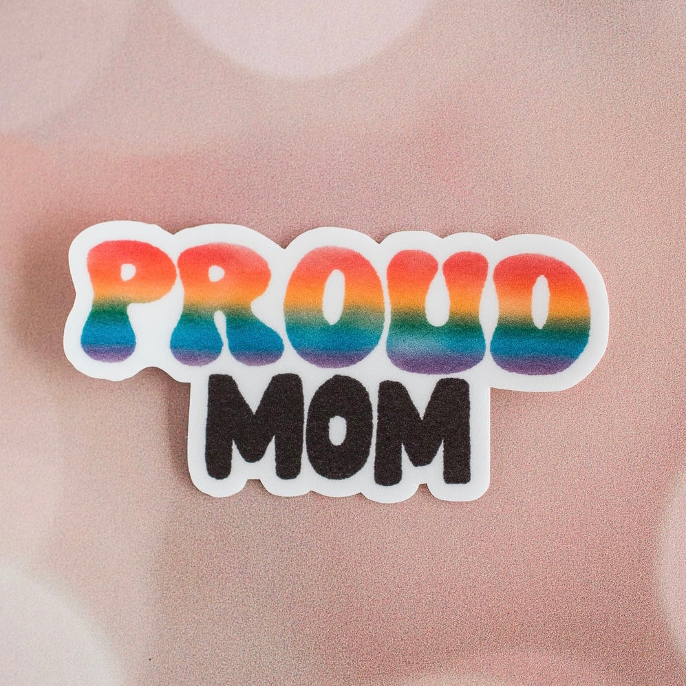 Proud Mom Pride Sticker