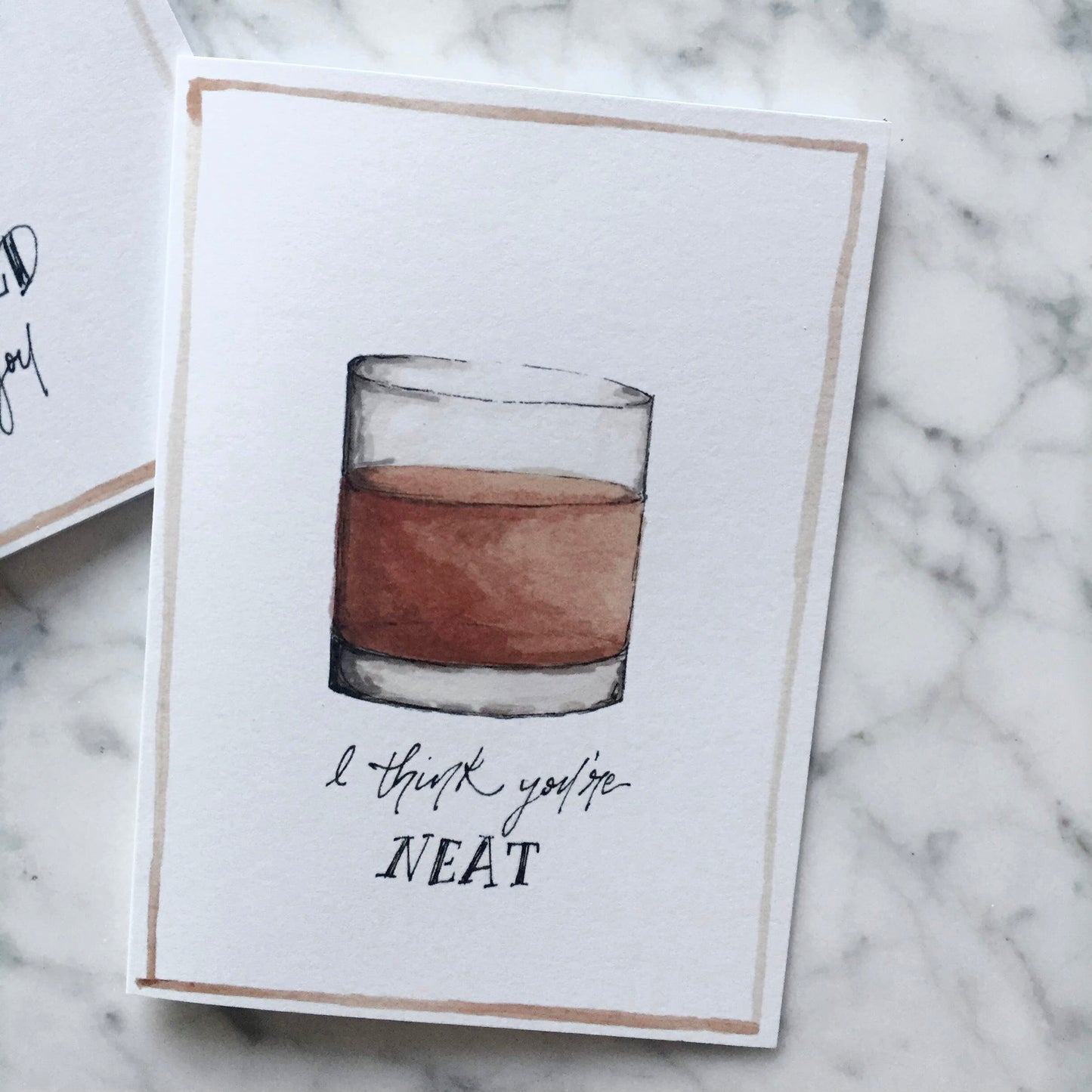 I Think You're Neat Bourbon Card
