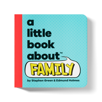 A Little Book About Family